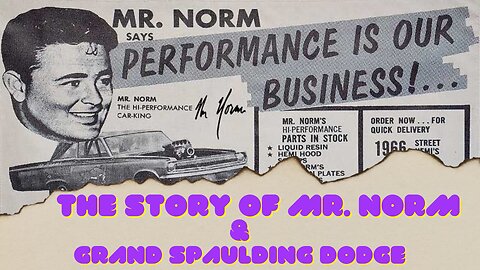 The History of Grand Spaulding Dodge and Mr. Norm