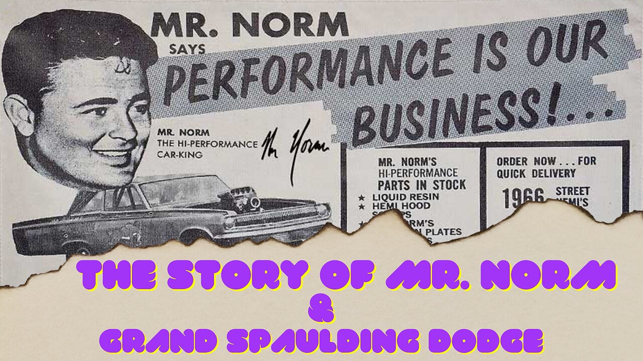 The History of Grand Spaulding Dodge and Mr. Norm