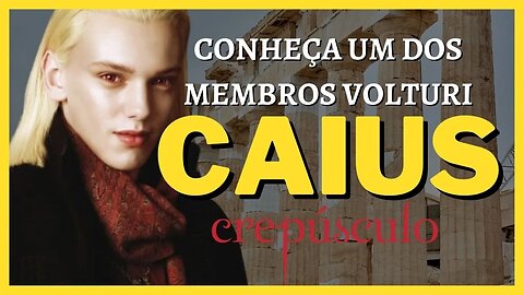 A Saga Crepúsculo:Caius Líder Volturi
