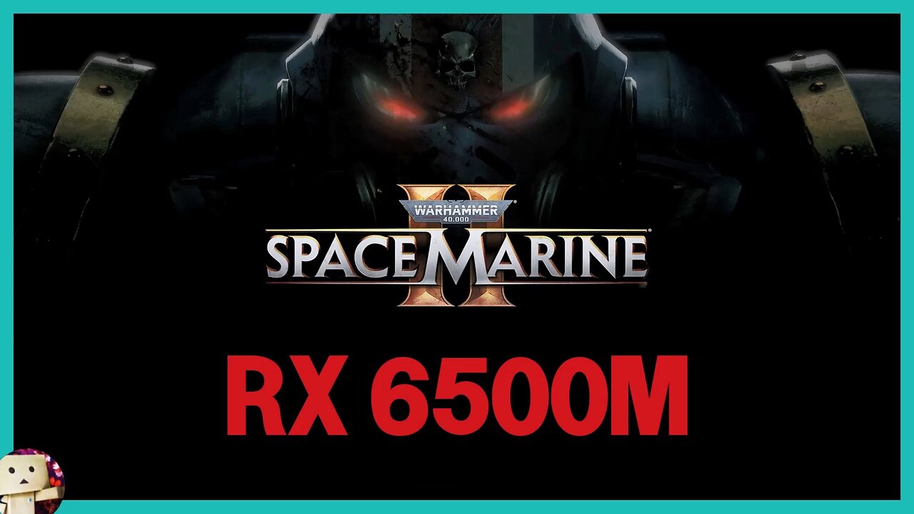 AMD RX 6500M / Warhammer 40K Space Marine 2 [1080p] 30 Mins Gameplay