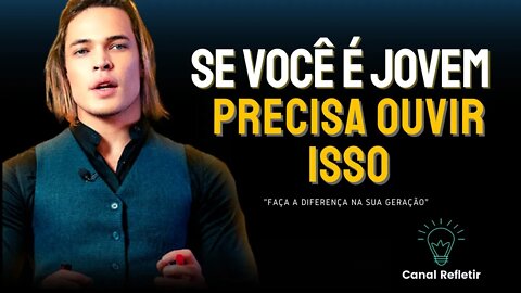 SE VOCÊ É JOVEM DE 20 A 35 ANOS PRECISA OUVIR ISSO- Thiago Finch