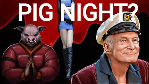 PIG NIGHT?? WHY DID HUGH HEFNER PICK THAT NAME?? DARK SECRETS OF PLAYBOY!!