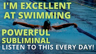 Powerful Swimming Positive Subliminal (Relaxing Music) [Develop Winners Mindset] Listen Every Day!