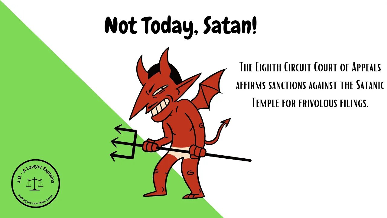 Court Affirms Sanctions Against Satanic Temple (Not Today Satan!)