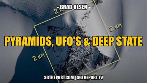 ANTARCTICA: PYRAMIDS, UFOS & THE DEEP STATE