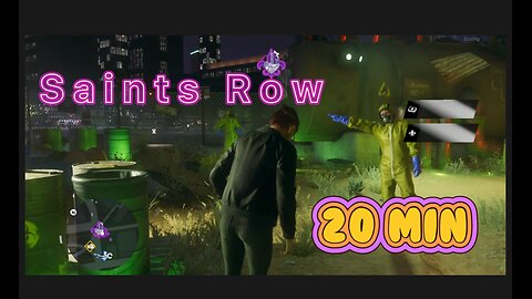 Saints Row 20 min Free roam