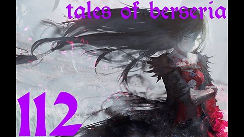 Tales of Berseria |112| Finalement on l'a trouvé le livre