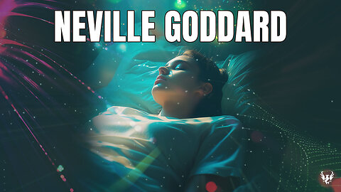 💥 NEVILLE GODDARD ❯ Feeling Your Wish Fulfilled 💖