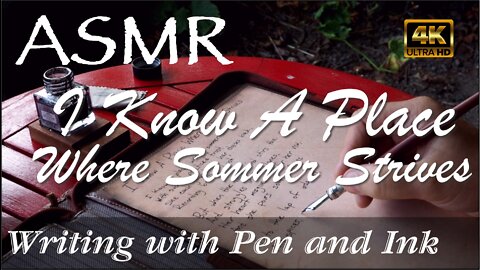 Writing with Dip Pen | I Know A Place Where Summer Strives | 4K