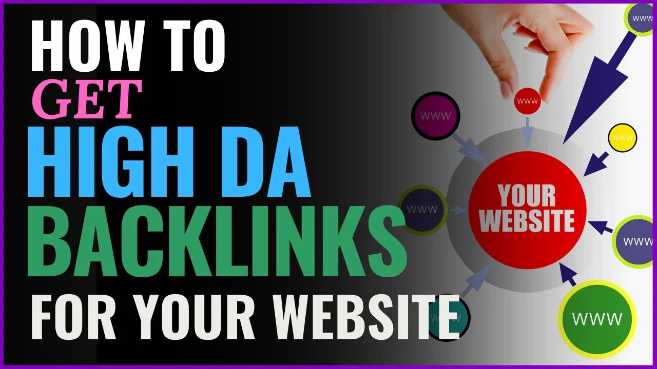How TO Get Backlinks From High DA Website