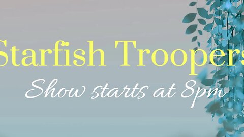 STARFISH TROOPERS S03E28