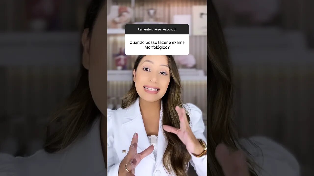 Quando posso fazer o exame morfológico?