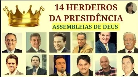 HERDEIROS DE PRESIDÊNCIAS ASSEMBLEIANAS