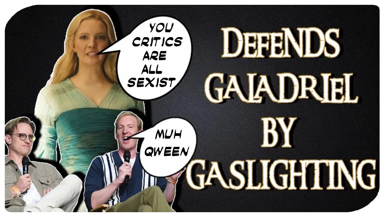 ROP Showrunners DEFENDING Their Galadriel By GASLIGHTING FANS