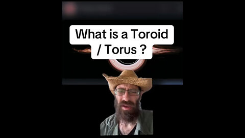 The Power of the Toroidal Field: Unveiling the Hidden Mechanics of Reality