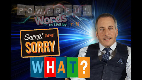 WHY SHOULD I APOLOGIZE?