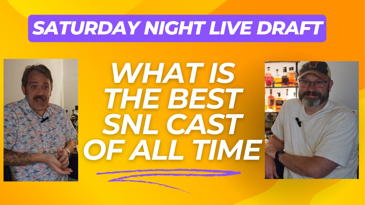 Bourbon and Banter w/Booze Bros - SNL Cast Draft