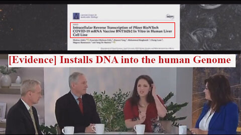 NEW Vaccine Study - [Evidence] Installs DNA into the human Genome