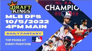 Dreams Top Picks for MLB DFS Today Main Slate 10/5/2022 Daily Fantasy Sports Strategy DraftKings