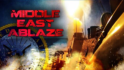 Tensions Set Middle East Ablaze