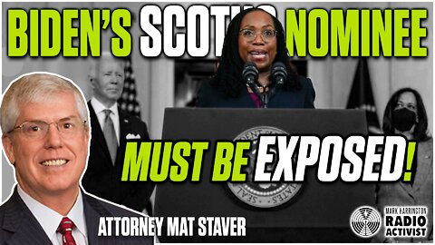 SCOTUS Nominee Threatens Life and Liberty – Mat Staver