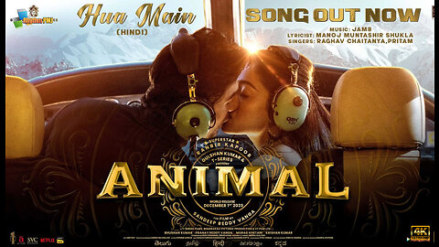 ANIMAL: HUA MAIN (Song) | Ranbir Kapoor | Rashmika M | Sandeep V | Raghav,Manoj M | Bhushan