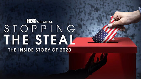 Stopping The Steal Official Trailer