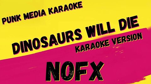 NOFX ✴ DINOSAURS WILL DIE ✴ KARAOKE INSTRUMENTAL ✴ PMK