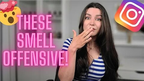 MOST OFFENSIVE FRAGRANCES ACCORDING TO INSTAGRAM...You OFFENDED people and here's what they said!😅