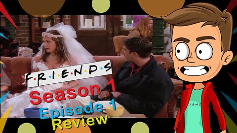 Friends Season 1 Episode 1 Review