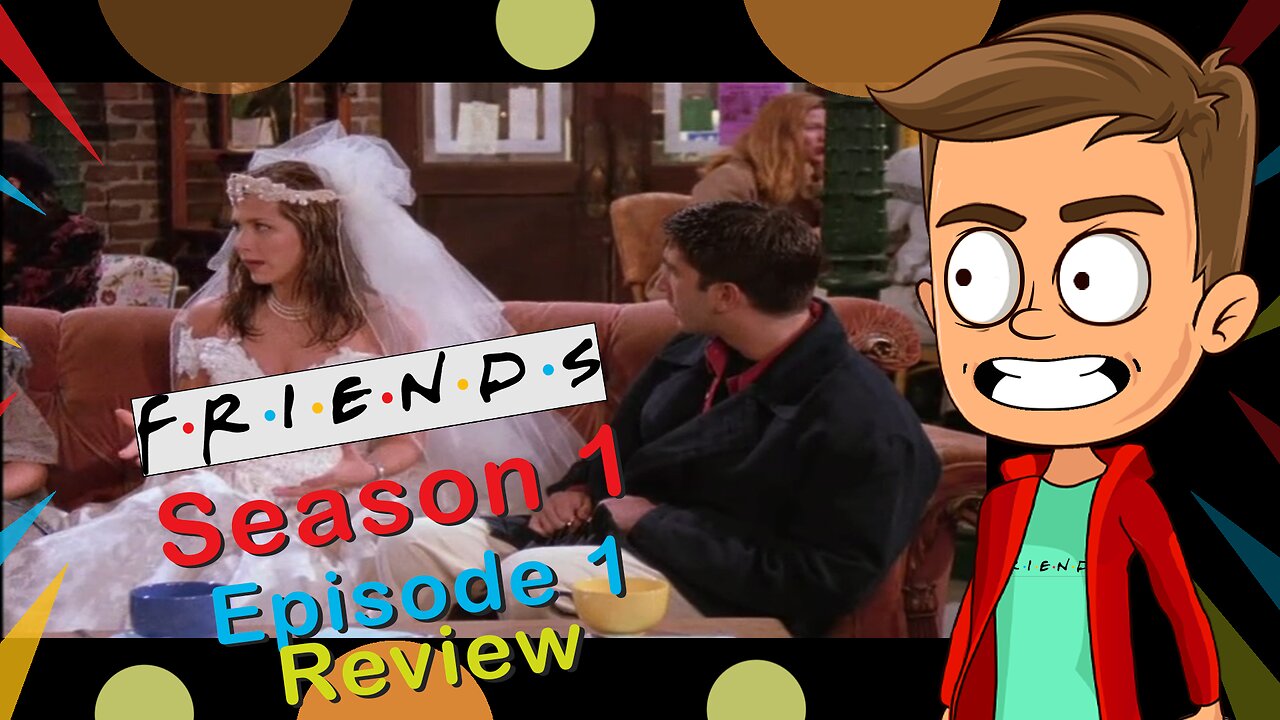 Friends Season 1 Episode 1 Review