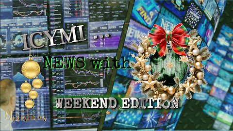 ICYMI News Weekend Edition - 22-Dec-2024 #ThankYouDrFauci