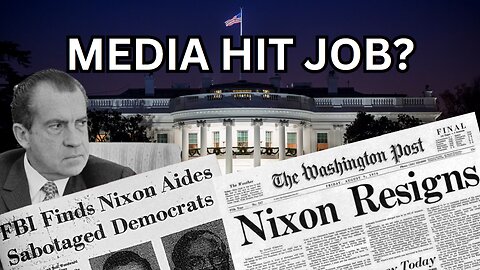 How The Washington Post Targeted Richard Nixon & Weaponized Journalism