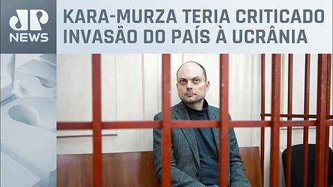 Rússia condena opositor Vladimir Kara-Murza a 25 anos de prisão