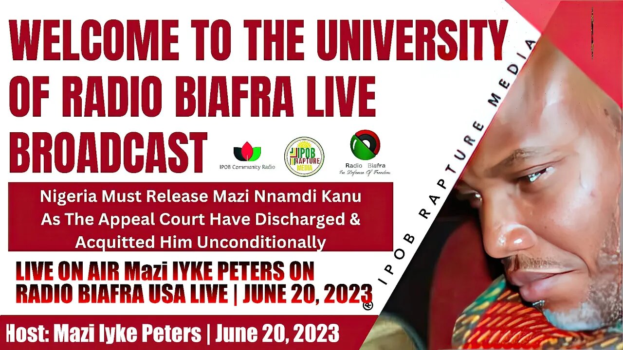 Welcome to the university Of Radio Biafra | USA 2| Host: Mazi Iyke Peters | June 20, 2023