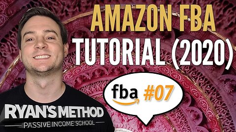 Amazon FBA 2020 Tutorial #07: How to Create an FBA Inbound Shipment