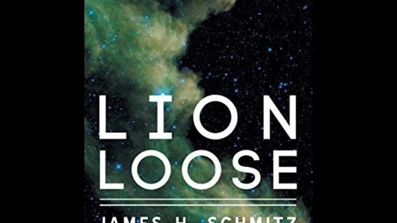 Lion Loose by James H. Schmitz - Audiobook