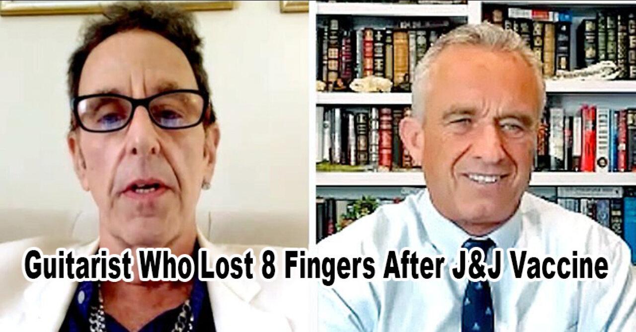 Guitarist Who Lost 8 Fingers After J&J Vaccine Tells Robert F. Kennedy Jr.