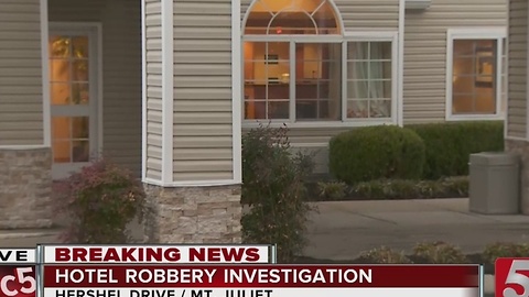 Mt. Juliet Police Investigate Hotel Robbery