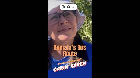 Carin' Karen on "Kamala's Bus Route"