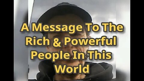 Morning Musings # 596 A Message To The Rich & Powerful People Of The World! Please Share This Out 🫶