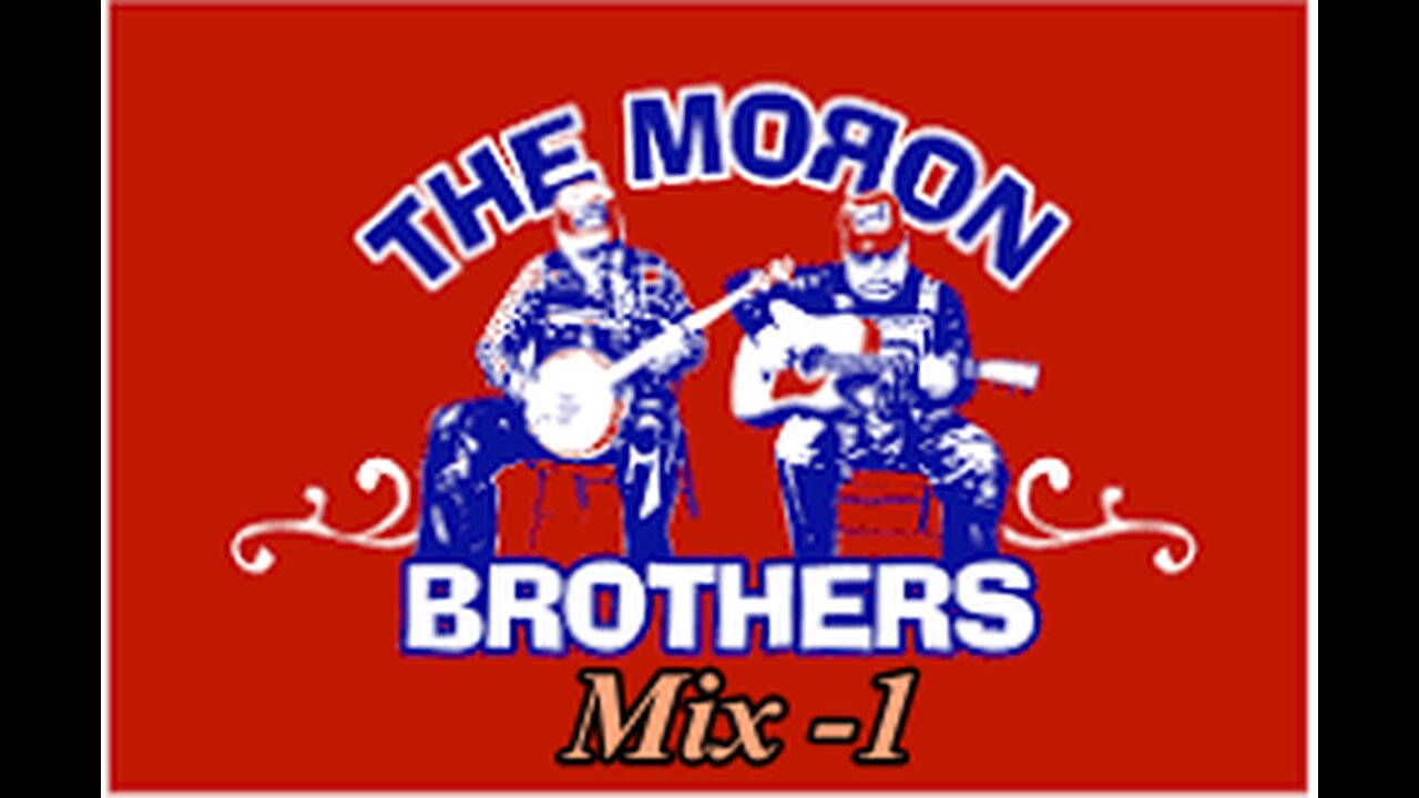 Moron Brothers - Mix 1