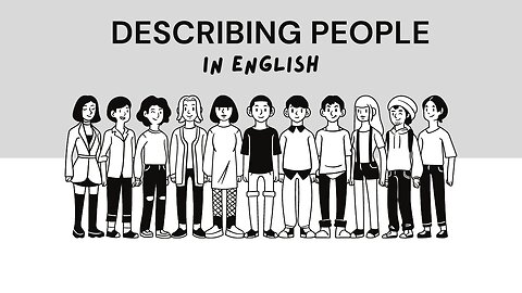 DESCRIBE PEOPLE LIKE THIS IN ENGLISH
