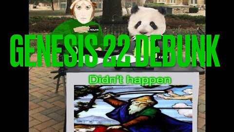 Biblical Debunk; Genesis 22