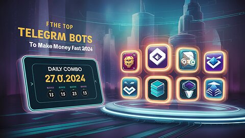 💸 Top Telegram Bots to Make Money FAST in 2024! | Daily Combo 27.07.2024