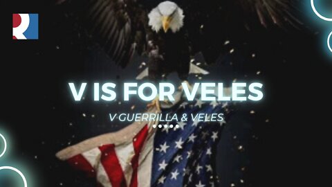 V is for Veles - V, Veles & CJ