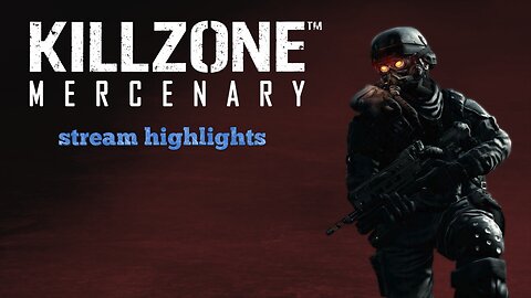 Killzone: Mercenary (PS Vita) stream highlights Jan 2021