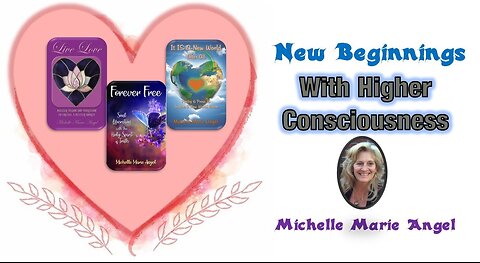 New Beginnings with Higher Consciousness--SMILE!