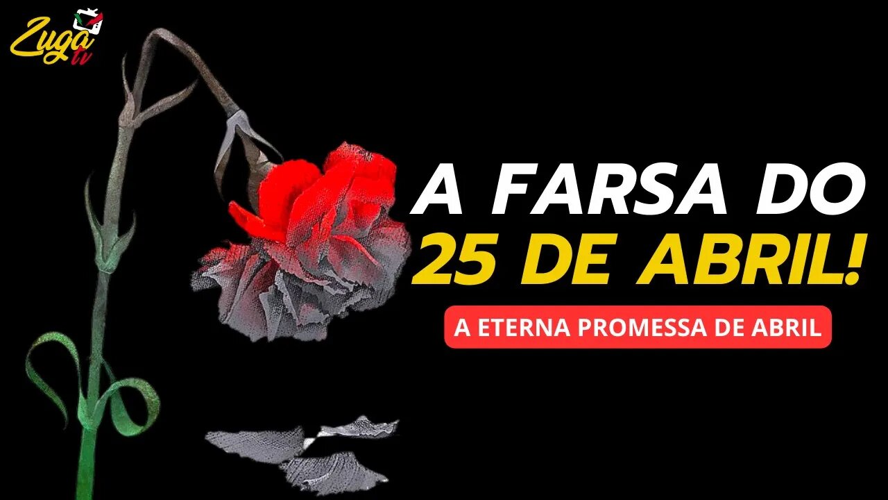 O que NÃO te contaram sobre o 25 de Abril em PORTUGAL | Zuga TV #portugal #25deabril #farsa