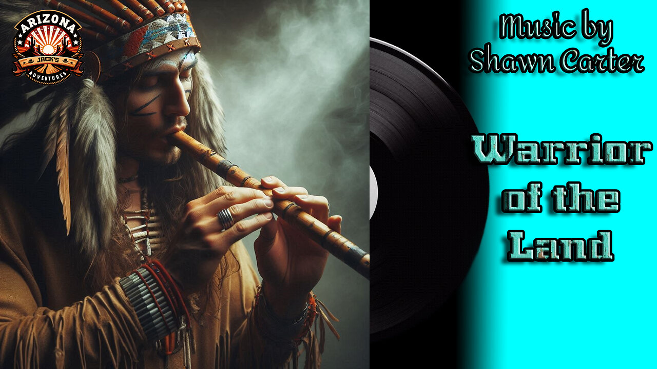 Warrior of the Land - A Song about Cochise with Flute Music